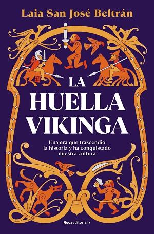 HUELLA VIKINGA, LA | 9788410274112 | SAN JOSÉ BELTRÁN, LAIA | Llibreria Drac - Llibreria d'Olot | Comprar llibres en català i castellà online