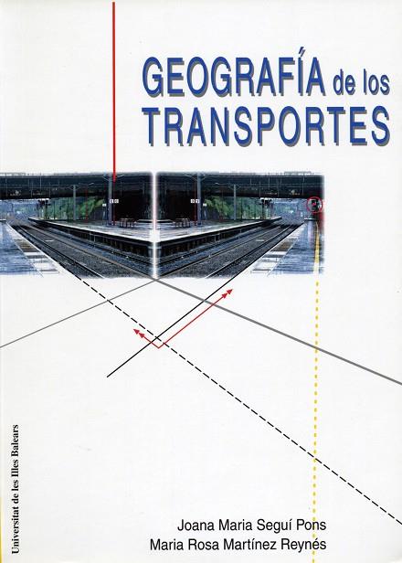 GEOGRAFIA DE LOS TRANSPORTES | 9788476328798 | Llibreria Drac - Llibreria d'Olot | Comprar llibres en català i castellà online