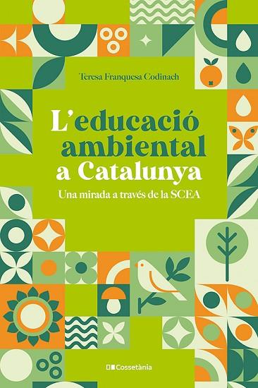 EDUCACIÓ AMBIENTAL A CATALUNYA, L' | 9788413564333 | FRANQUESA, TERESA | Llibreria Drac - Llibreria d'Olot | Comprar llibres en català i castellà online