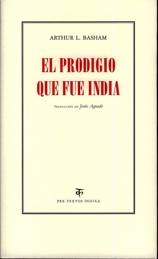 PRODIGIO QUE FUE INDIA, EL | 9788481919509 | BASHAM, ARTHUR L. | Llibreria Drac - Librería de Olot | Comprar libros en catalán y castellano online