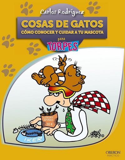 COSAS DE GATOS. COMO CONOCER Y CUIDAR TU MASCOTA | 9788441530003 | RODRIGUEZ, CARLOS | Llibreria Drac - Llibreria d'Olot | Comprar llibres en català i castellà online