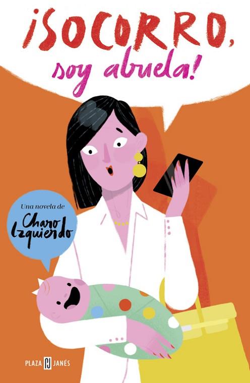 SOCORRO, SOY ABUELA! | 9788401019913 | IZQUIERDO, CHARO | Llibreria Drac - Librería de Olot | Comprar libros en catalán y castellano online