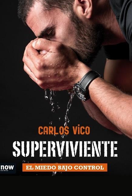 SUPERVIVIENTE | 9788494217197 | VICO, CARLOS | Llibreria Drac - Llibreria d'Olot | Comprar llibres en català i castellà online