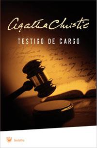 TESTIGO DE CARGO | 9788498676761 | CHRISTIE, AGATHA | Llibreria Drac - Llibreria d'Olot | Comprar llibres en català i castellà online