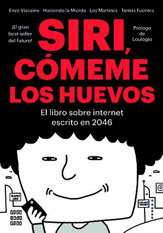 SIRI, CÓMEME LOS HUEVOS | 9788416528134 | TODO SEA ESO | Llibreria Drac - Librería de Olot | Comprar libros en catalán y castellano online