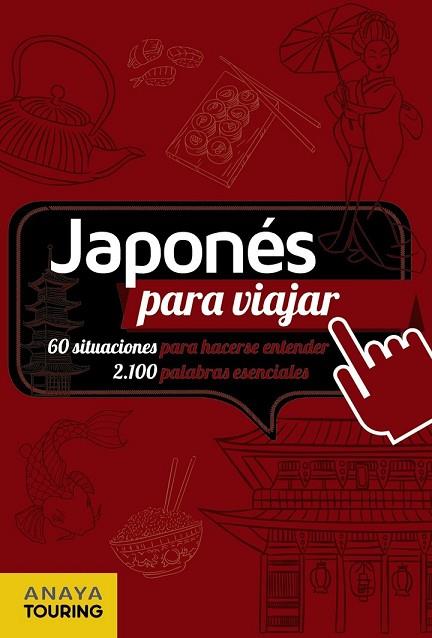 JAPONÉS PARA VIAJAR | 9788499358697 | DD.AA. | Llibreria Drac - Librería de Olot | Comprar libros en catalán y castellano online