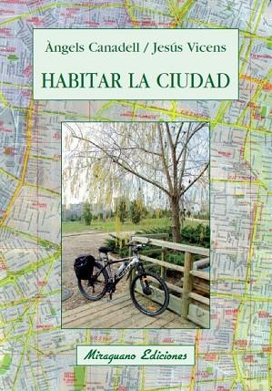 HABITAR LA CIUDAD | 9788478133567 | CANADELL, ANGELS; VICENS, JESUS | Llibreria Drac - Llibreria d'Olot | Comprar llibres en català i castellà online