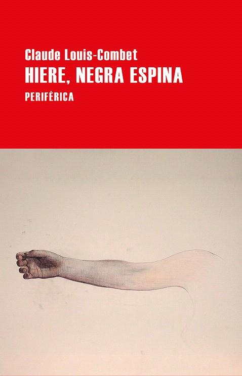 HIERE NEGRA ESPINA | 9788416291878 | LOUIS-COMBET, CLAUDE | Llibreria Drac - Llibreria d'Olot | Comprar llibres en català i castellà online