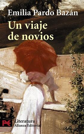 VIAJE DE NOVIOS, UN | 9788420655604 | PARDO BAZAN, EMILIA | Llibreria Drac - Llibreria d'Olot | Comprar llibres en català i castellà online