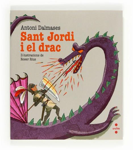 SANT JORDI I EL DRAC | 9788466130158 | DALMASES, ANTONI | Llibreria Drac - Librería de Olot | Comprar libros en catalán y castellano online