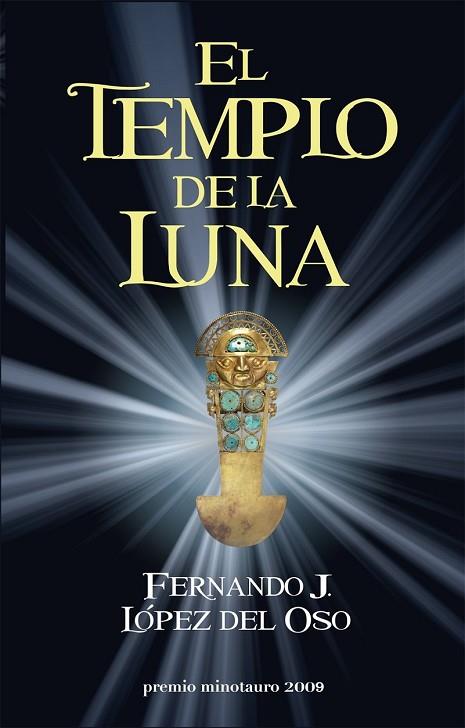 TEMPLO DE LA LUNA, EL | 9788445077566 | LOPEZ DEL OSO, FERNANDO J. | Llibreria Drac - Librería de Olot | Comprar libros en catalán y castellano online