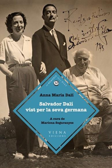 SALVADOR DALI VIST PER LA SEVA GERMANA | 9788483306925 | DALI, ANNA MARIA | Llibreria Drac - Llibreria d'Olot | Comprar llibres en català i castellà online