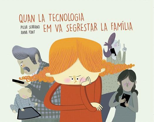 QUAN LA TECNOLOGIA EM VA SEGRESTAR LA FAMÍLIA | 9788417303853 | SERRANO, PILAR | Llibreria Drac - Llibreria d'Olot | Comprar llibres en català i castellà online