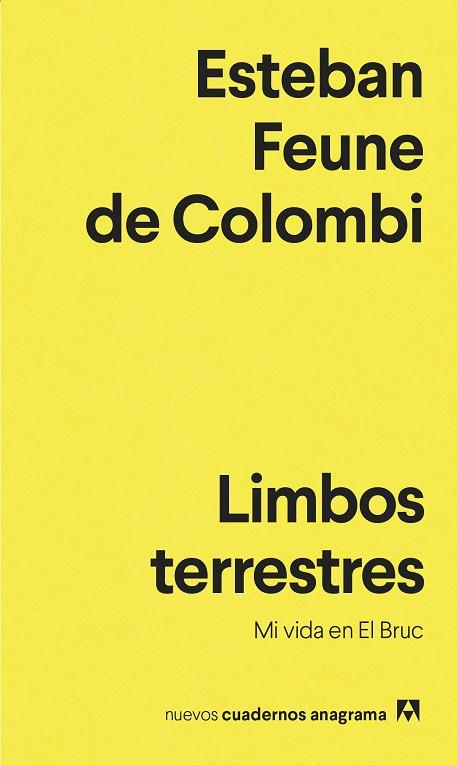 LIMBOS TERRESTRES | 9788433901651 | FEUNE DE COLOMBI, ESTEBAN | Llibreria Drac - Llibreria d'Olot | Comprar llibres en català i castellà online