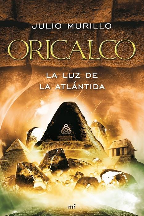 ORICALCO | 9788427036154 | MURILLO, JULIO | Llibreria Drac - Librería de Olot | Comprar libros en catalán y castellano online