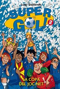 COPA DEL JOC NET, LA ( SUPERGOL 2) | 9788424643379 | GARLANDO, LUIGI | Llibreria Drac - Llibreria d'Olot | Comprar llibres en català i castellà online