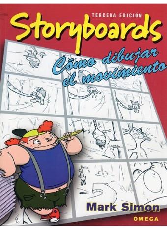 STORYBOARDS. COMO DIBUJAR EL MOVIMIENTO | 9788428214704 | SIMON, MARK | Llibreria Drac - Llibreria d'Olot | Comprar llibres en català i castellà online