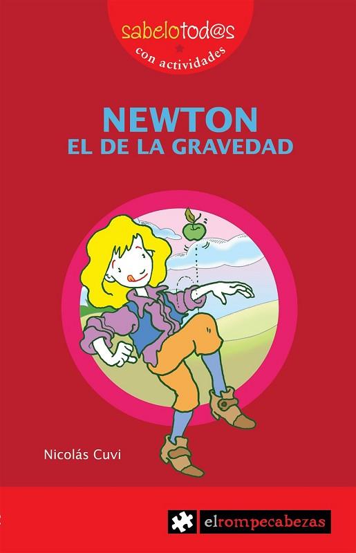 NEWTON EL DE LA GRAVEDAD | 9788496751798 | CUVI, NICOLAS | Llibreria Drac - Librería de Olot | Comprar libros en catalán y castellano online