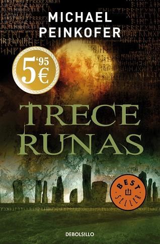 TRECE RUNAS | 9788490625941 | PEINKOFER, MICHAEL | Llibreria Drac - Llibreria d'Olot | Comprar llibres en català i castellà online