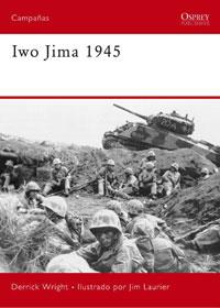 IWO JIMA 1945 | 9788498676259 | WRIGHT, DERRICK; LAURIER, JIM | Llibreria Drac - Librería de Olot | Comprar libros en catalán y castellano online