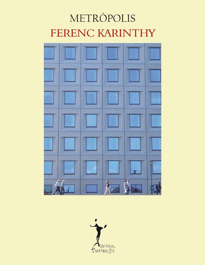 METROPOLIS | 9788496601840 | KARINTHY, FERENC | Llibreria Drac - Librería de Olot | Comprar libros en catalán y castellano online