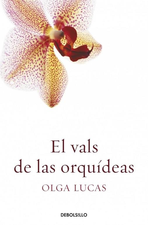 VALS DE LAS ORQUIDEAS, EL | 9788499089812 | LUCAS, OLGA | Llibreria Drac - Librería de Olot | Comprar libros en catalán y castellano online