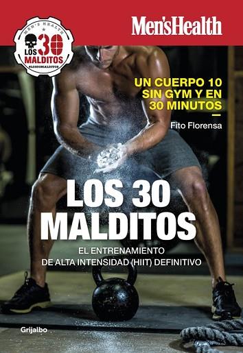 30 MALDITOS, LOS (MEN'S HEALTH) | 9788416895199 | FLORENSA, FITO | Llibreria Drac - Librería de Olot | Comprar libros en catalán y castellano online