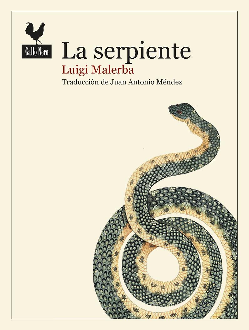 SERPIENTE, LA | 9788416529636 | MALERBA, LUIGI | Llibreria Drac - Librería de Olot | Comprar libros en catalán y castellano online