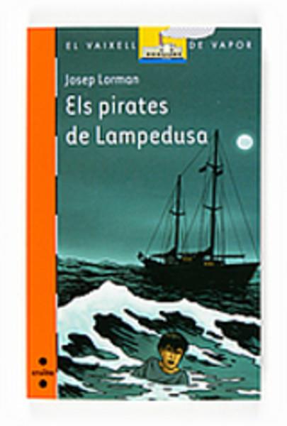 PIRATES DE LAMPEDUSA, ELS | 9788466118064 | LORMAN, JOSEP | Llibreria Drac - Librería de Olot | Comprar libros en catalán y castellano online