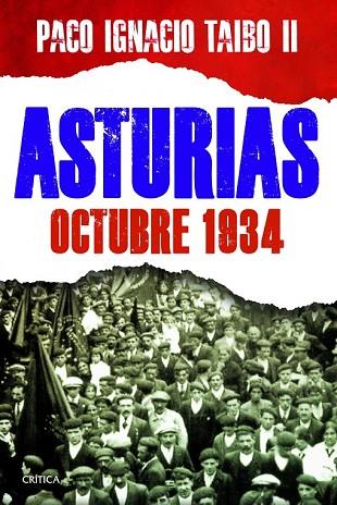 ASTURIAS OCTUBRE 1934 | 9788498926064 | TAIBO II, PACO IGNACIO | Llibreria Drac - Llibreria d'Olot | Comprar llibres en català i castellà online