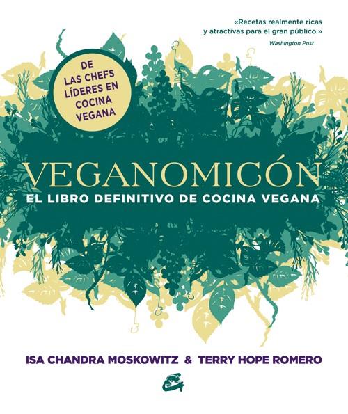 VEGANOMICON | 9788484454755 | MOSKOWITZ, ISA CHANDRA;ROMERO, TERRY HOPE | Llibreria Drac - Librería de Olot | Comprar libros en catalán y castellano online