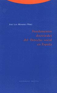 FUNDAMENTOS DOCTRINALES DEL DERECHO SOCIAL EN ESPAÐA | 9788481643251 | MONEREO PEREZ, JOSE LUIS | Llibreria Drac - Llibreria d'Olot | Comprar llibres en català i castellà online