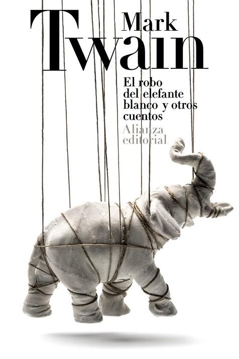 ROBO DEL ELEFANTE BLANCO Y OTROS CUENTOS, EL | 9788420678160 | TWAIN, MARK | Llibreria Drac - Llibreria d'Olot | Comprar llibres en català i castellà online