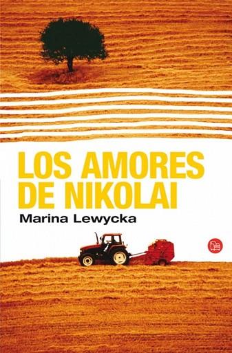 AMORES DE NIKOLAI, LOS | 9788466368650 | LEWYCKA, MARINA | Llibreria Drac - Librería de Olot | Comprar libros en catalán y castellano online