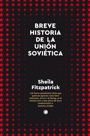 BREVE HISTORIA DE LA UNIÓN SOVIÉTICA | 9788412473636 | FITZPATRICK, SHEILA | Llibreria Drac - Llibreria d'Olot | Comprar llibres en català i castellà online