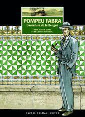 POMPEU FABRA L'AVENTURA DE LA LLENGUA | 9788423208326 | GARCIA, ORIOL; PAUNE, GEMMA | Llibreria Drac - Llibreria d'Olot | Comprar llibres en català i castellà online