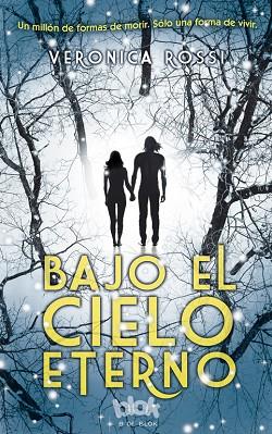 BAJO EL CIELO ETERNO | 9788493924201 | ROSSI, VERONICA | Llibreria Drac - Llibreria d'Olot | Comprar llibres en català i castellà online