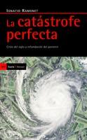 CATASTROFE PERFECTA, LA | 9788498881127 | RAMONET, IGNACIO | Llibreria Drac - Librería de Olot | Comprar libros en catalán y castellano online