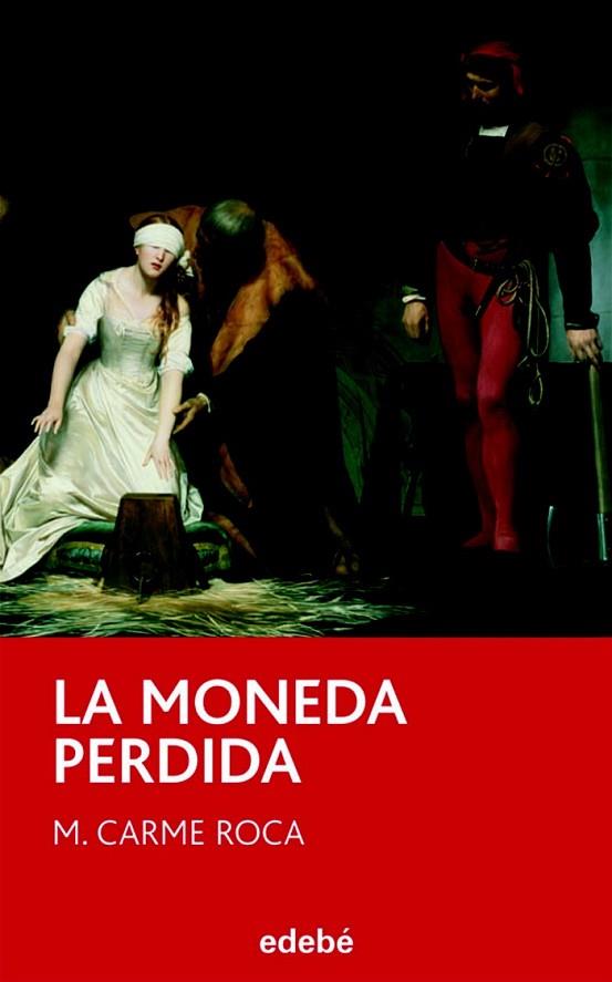 MONEDA PERDIDA, LA | 9788423696024 | ROCA, M. CARME | Llibreria Drac - Llibreria d'Olot | Comprar llibres en català i castellà online