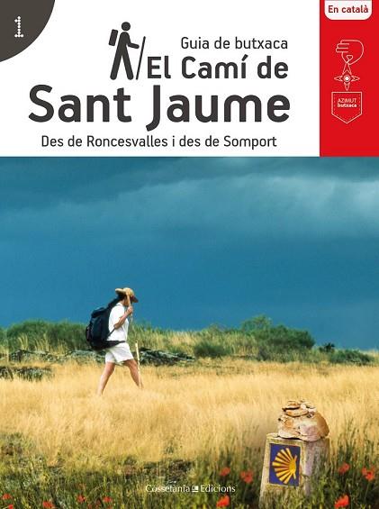 CAMÍ DE SANT JAUME, EL | 9788490346174 | AA.DD. | Llibreria Drac - Librería de Olot | Comprar libros en catalán y castellano online