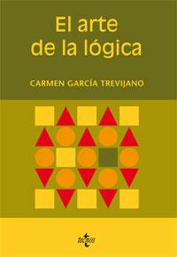 ARTE DE LA LOGICA, EL | 9788430946136 | GARCÍA TREVIJANO, CARMEN | Llibreria Drac - Llibreria d'Olot | Comprar llibres en català i castellà online