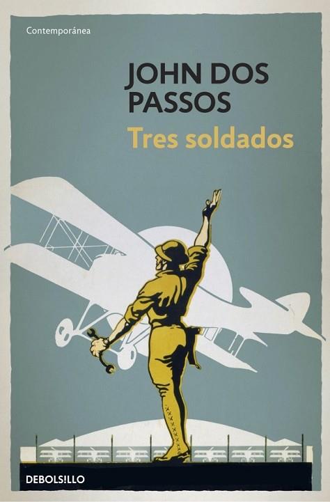 TRES SOLDADOS | 9788490325292 | DOS PASSOS, JOHN | Llibreria Drac - Librería de Olot | Comprar libros en catalán y castellano online