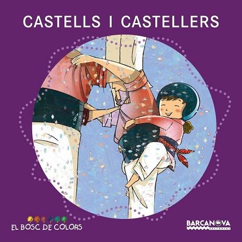 CASTELLS I CASTELLERS | 9788448926939 | BALDÓ, ESTEL/GIL, ROSA/SOLIVA, MARIA | Llibreria Drac - Librería de Olot | Comprar libros en catalán y castellano online