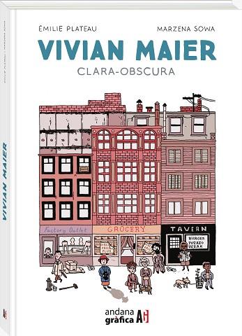 VIVIAN MAIER CLARAOBSCURA | 9788419605214 | PLATEAU, ÉMILIE; SOWA, MARZENA | Llibreria Drac - Llibreria d'Olot | Comprar llibres en català i castellà online