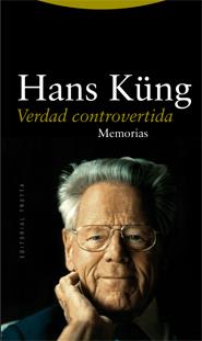 VERDAD CONTROVERTIDA. MEMORIAS | 9788498790269 | KUNG, HANS | Llibreria Drac - Llibreria d'Olot | Comprar llibres en català i castellà online