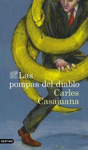 POMPAS DEL DIABLO, LAS | 9788423355341 | CASAJUANA, CARLES | Llibreria Drac - Librería de Olot | Comprar libros en catalán y castellano online