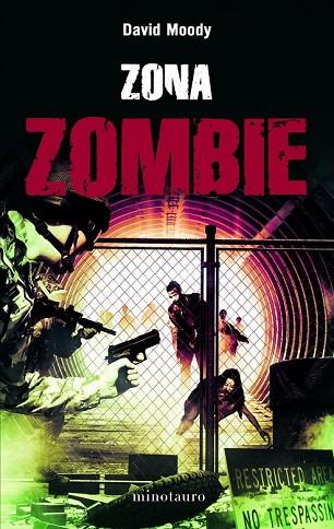 ZONA ZOMBIE | 9788445078723 | MOODY, DAVID | Llibreria Drac - Llibreria d'Olot | Comprar llibres en català i castellà online