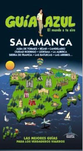 SALAMANCA 2016 (GUIA AZUL) | 9788416766031 | LEDRADO, PALOMA; INGELMO, ÁNGEL; DE LA ORDEN, FERNANDO | Llibreria Drac - Llibreria d'Olot | Comprar llibres en català i castellà online