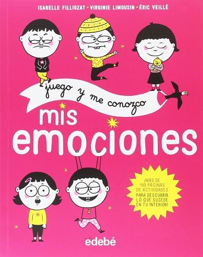 JUEGO Y ME CONOZCO. MIS EMOCIONES | 9788468334004 | FILLIOZAT, ISABELLE | Llibreria Drac - Llibreria d'Olot | Comprar llibres en català i castellà online