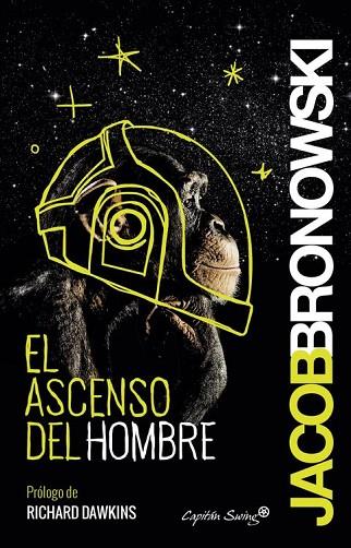 ASCENSO DEL HOMBRE, EL | 9788494504334 | BRONOWSKI, JACOB | Llibreria Drac - Llibreria d'Olot | Comprar llibres en català i castellà online